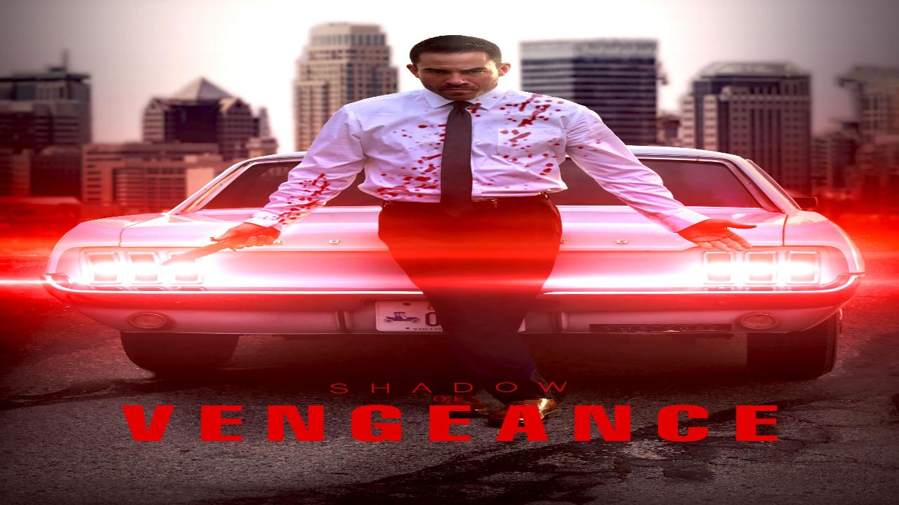 فيلم Shadow of Vengeance 2024 مترجم