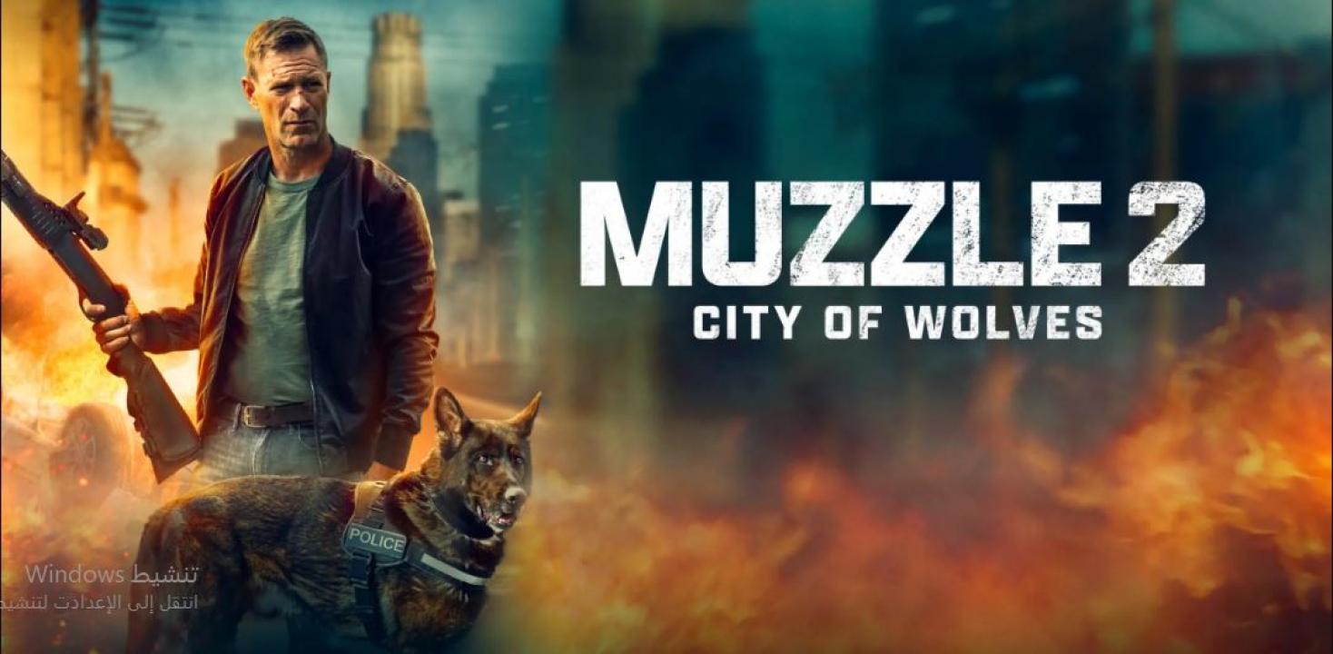 مشاهدة فيلم Muzzle 2 City of Wolves 2025 مترجم